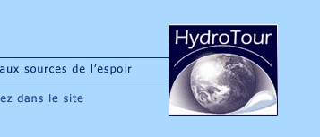 Hydrotour - aux sources de l'espoir